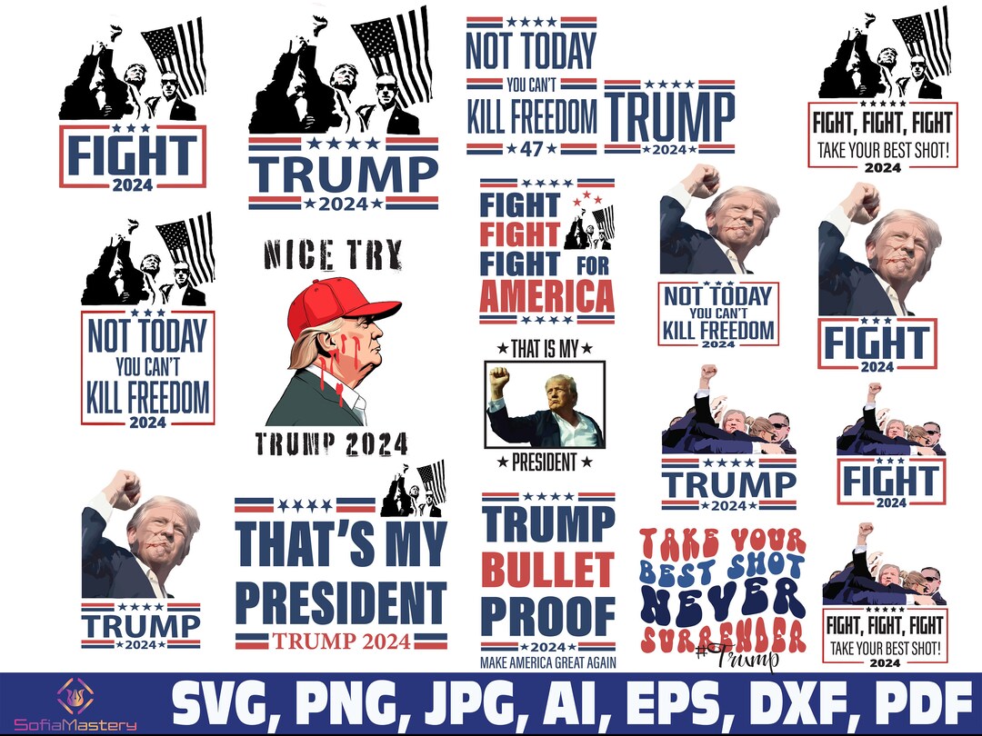 Trump 2024 Svg Png, Trump Shooting Svg PNG, Trump Assasination Attempt
