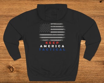 Keep America Tactical: felpa con cappuccio premium