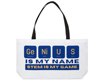 Genius è il mio nome, Stem è il mio gioco Weekender Tote Bag