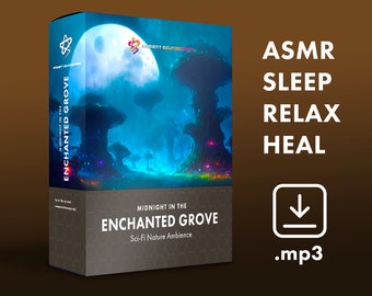 Enchanted Grove - 10 Hours ASMR audio