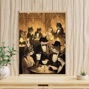 May include: A framed art print depicts a speakeasy scene with anthropomorphic cats in formal attire. The cats are enjoying cocktails and music in a dimly lit, Art Deco-style setting. The color palette is primarily sepia tones with gold accents.