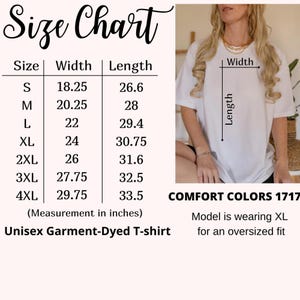 Peut inclure: Tableau des tailles pour un t-shirt unisexe teint&eacute; en pi&egrave;ce. Le tableau indique les mesures de largeur et de longueur en pouces pour les tailles S &agrave; 4XL. Le mannequin porte un t-shirt taille XL pour une coupe ample. COMFORT COLORS 1717.