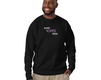 Gute Stimmung Unisex Sweatshirt