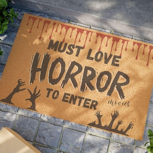 Must Love Horror Movies to Enter Doormat, Halloween Doormat, Funny Halloween Welcome Mat, Spooky Decor, Halloween Decor, Home Gift Ideas