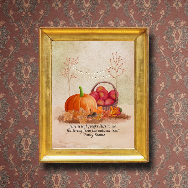 Emily Bronte Autumn Quotes, Fall, Pumpkin Apples Acorn, Printable Art, Graphic Artwork, Wall Art, Home Decor, Eclectic Design Digital Print