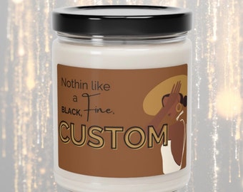 Fine Black Woman Personalized Candle, African American, Custom Candle, Melanin Candle, Black Girl Magic,  Gift for Black Woman, Funny Gift