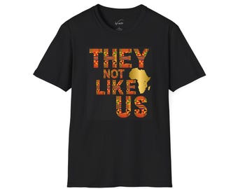 Camiseta "No les agradamos", camiseta de tela kente, regalo de historia negra, camiseta de África, por la cultura, Black Lives Matter, inspirada en Kendrick Lamar