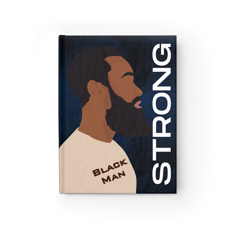 May include: A black and white illustration of a man's face with a beard. The background is a dark blue with the word "STRONG" in white letters. The text "BLACK MAN" is printed in brown letters on the man's shirt.