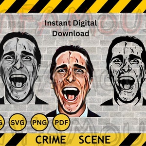 Digital Download American Psycho Image High Resolution Printable | SVG PNG PDF | Clip Art  | jpg dxf eps wall art
