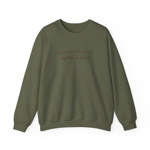 Espresso Martinis Lover Sweatshirt, Trendy Women's Crewneck, Cozy Fall Jumper, Just A Girl Who Loves Espresso Martinis, Funny Sweater image 6