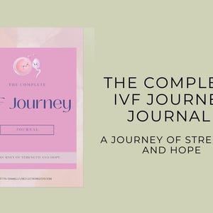 Le voyage complet de la FIV - Journal et cartes d'étapes - Un voyage de force et d'espoir - Téléchargement instantané du PDF