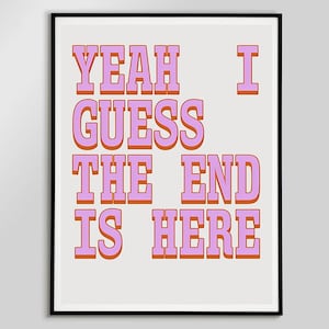 The End Is Here Poster Phoebe Bridgers Prints Trendy Music Wall Art Dorm Room Decor Digital Prints Phoebe Bridgers I Know The End Lyrics