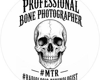 Professional Bone Photographer MTR Sticker – Skull Radiology Design