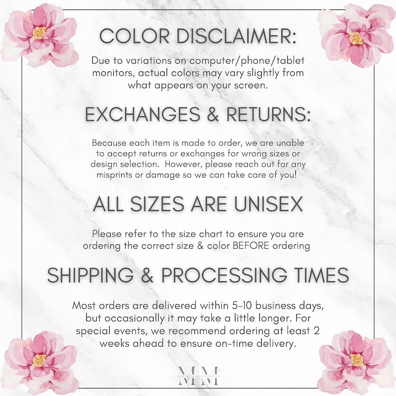 Puede incluir: Un fondo blanco con texto sobre variaciones de color, cambios, devoluciones y tallas unisex. El texto tambi&eacute;n menciona los tiempos de env&iacute;o y procesamiento. Acentos florales rosas enmarcan el texto.