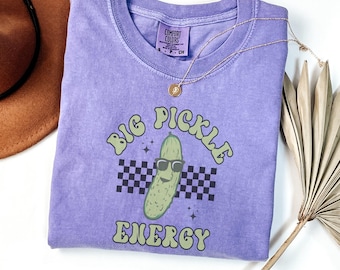 Big Pickle Energy Shirt, Pickle Shirt, Y2k Aesthetic Shirt, Retro Pickle Graphic Tees, Groovy Font Vintage Gifts for People Who Love Pickles