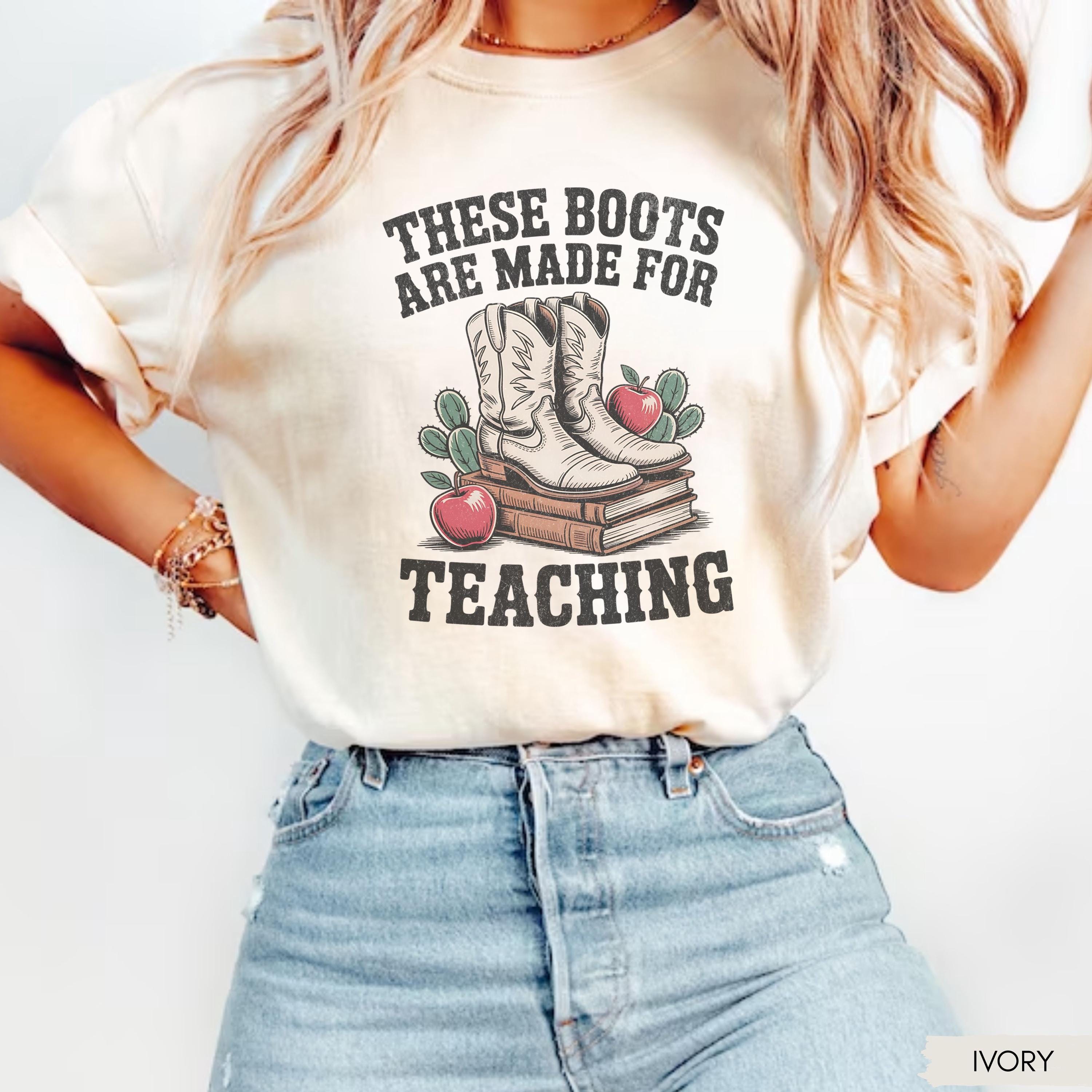 These Boots Are Made For Teaching Comfort Colors Shirt, Western Cowgirl Teacher Tshirt, Retro Boho Teacher, Math Teacher Appreciation Gift
