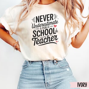 Never Underestimate a Public School Teacher Comfort Colors Shirt®, Teacher Appreciation Gift, Kamala Harris Tim Walz Tshirt, Vote for Change