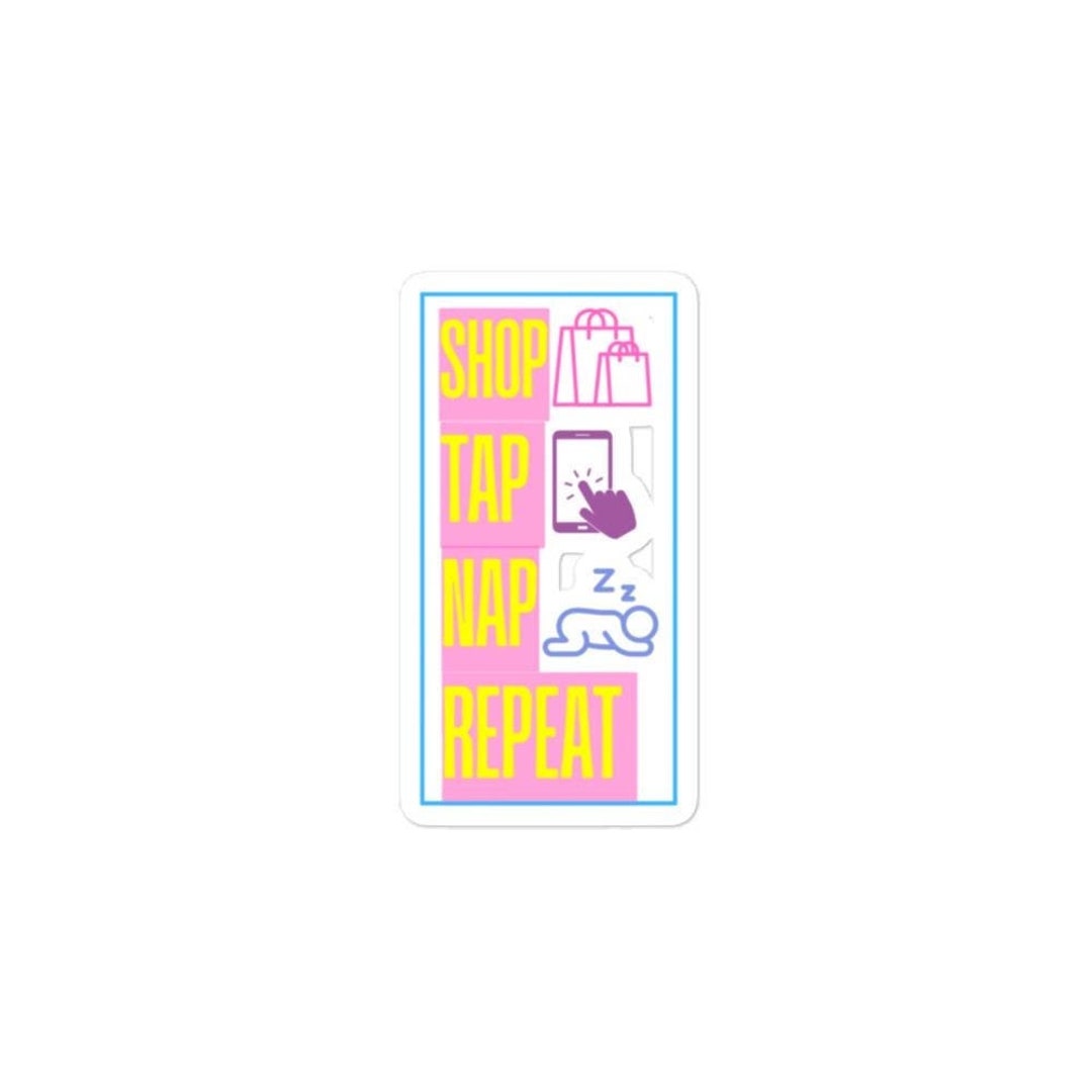Shop Tap Nap Repeat Shopping Sticker Pink Yellow Shopping Sticker Party ...