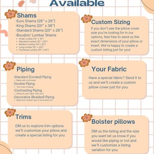 May include: A graphic showcasing custom pillow options. It lists sham sizes, including Euro (26" x 26") and King (20" x 36"). It also details custom sizing, piping styles like corded and double, fabric options, trim choices, and bolster pillow customization.