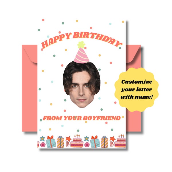 Timothee Chalamet Personalized Birthday Card - You Can Add Your Name! - Timothee Chalamet Boyfriend Card - Timothee Chalamet Bias