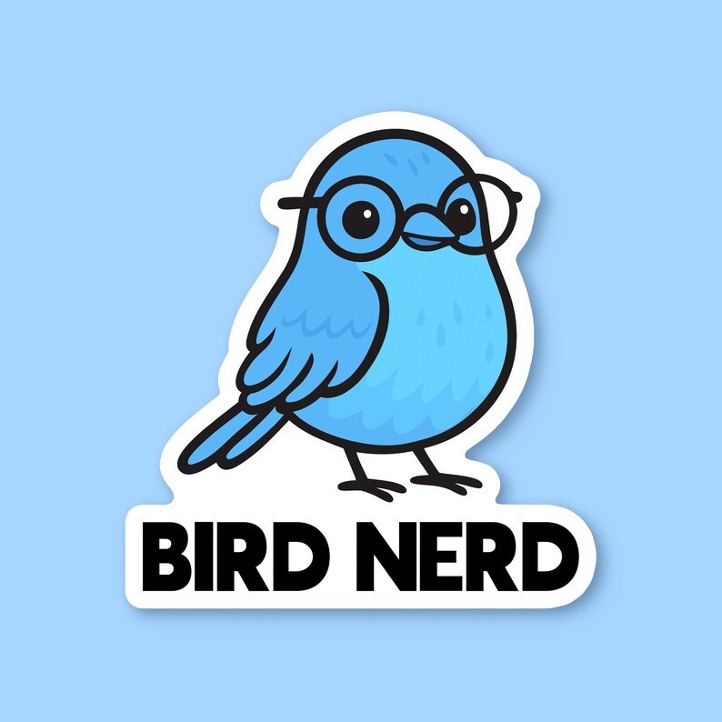 Bird Nerd Sticker, Cute Funny Nature Lover Humor Decal, Sarcastic ...
