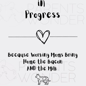 Pumping in Progress Silly Funny Door Sign Working Mama Lactation Room Sign
