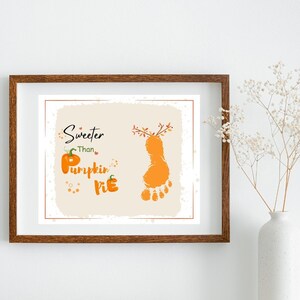 Sweeter Than Pumpkin Pie Foot Thanksgiving Printable