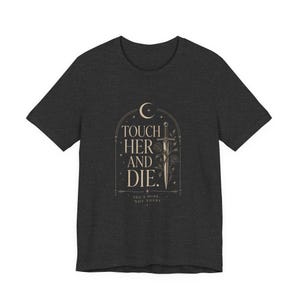 T-shirt Romance sombre « Touchez-la et mourez » de Zazzle.be Liste d'envies Vous avez des idées ? T-shirt livresque Villain Lover