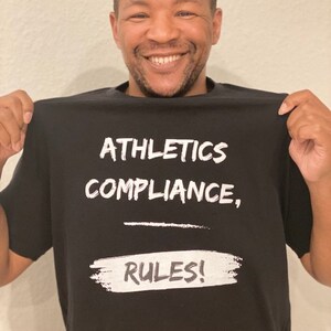 Athletics Compliance, Rules Shirt by DJS, Unisex t-shirt, Black and White Tee