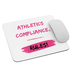 Athletics Compliance, Rules! Mouse Pad