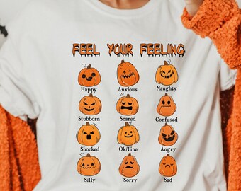 Feel Your Feelings Sweatshirt, Pumpkin Sweatshirt, Mental Health Shirt, Shirt, Fall Sweatshirt, Halloween Shirt, Fall Tshirt, Jack O Lantern