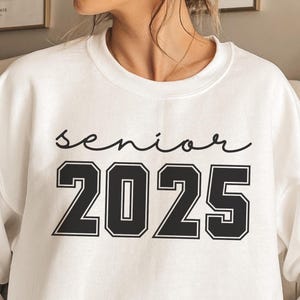 Senior 2025 Sweatshirt, Graduation 2025 Hoodie, Senior Gift Graduation, Graduation Gift,Class Of 25 Sweater,Senior Hoodie, Senior Sweatshirt