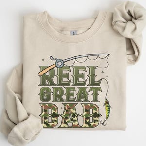 Reel Great Dad Sweatshirt, Fishing Dad Shirt, Fishing Crewneck, Father&#39;s Day Gift, Best Dad Shirt, Fishing Lover Gift For Men, Dad Shirt