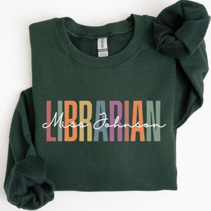 Personalisierte Bibliothekar Sweatshirt, benutzerdefinierte Schule Bibliothekar Rundhalsausschnitt, neue Bibliothekar Geschenk, Bibliothekar Geschenk, Bibliothek Sweatshirt, Bücherwurm Pullover