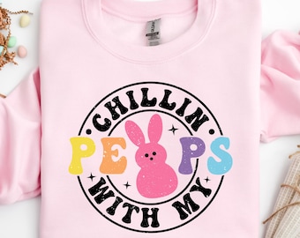Chilling With My Peeps Shirt, Chilling With My Peeps Shirt, Cute Easter Shirt, Gift For Easter Day, Peeps Easter Shirt, Easter Family Shirt