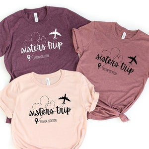 Sisters Trip 2025 Shirt, Sisters Trip Sweatshirt, Sisters Road Trip Shirt, Best Friend Gift, Sister Trip Destination, Sisters Vacation Shirt