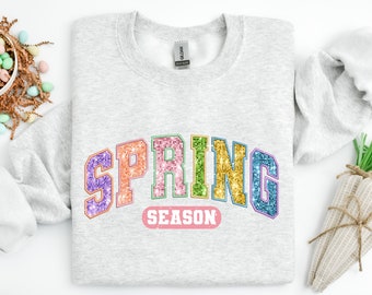 Spring Season Sweatshirt, Spring Glitter Shirt, Spring Easter Shirt,Easter Sweatshirt,Cute Easter Shirt,Happy Easter Shirt,Faux Sequins Gift