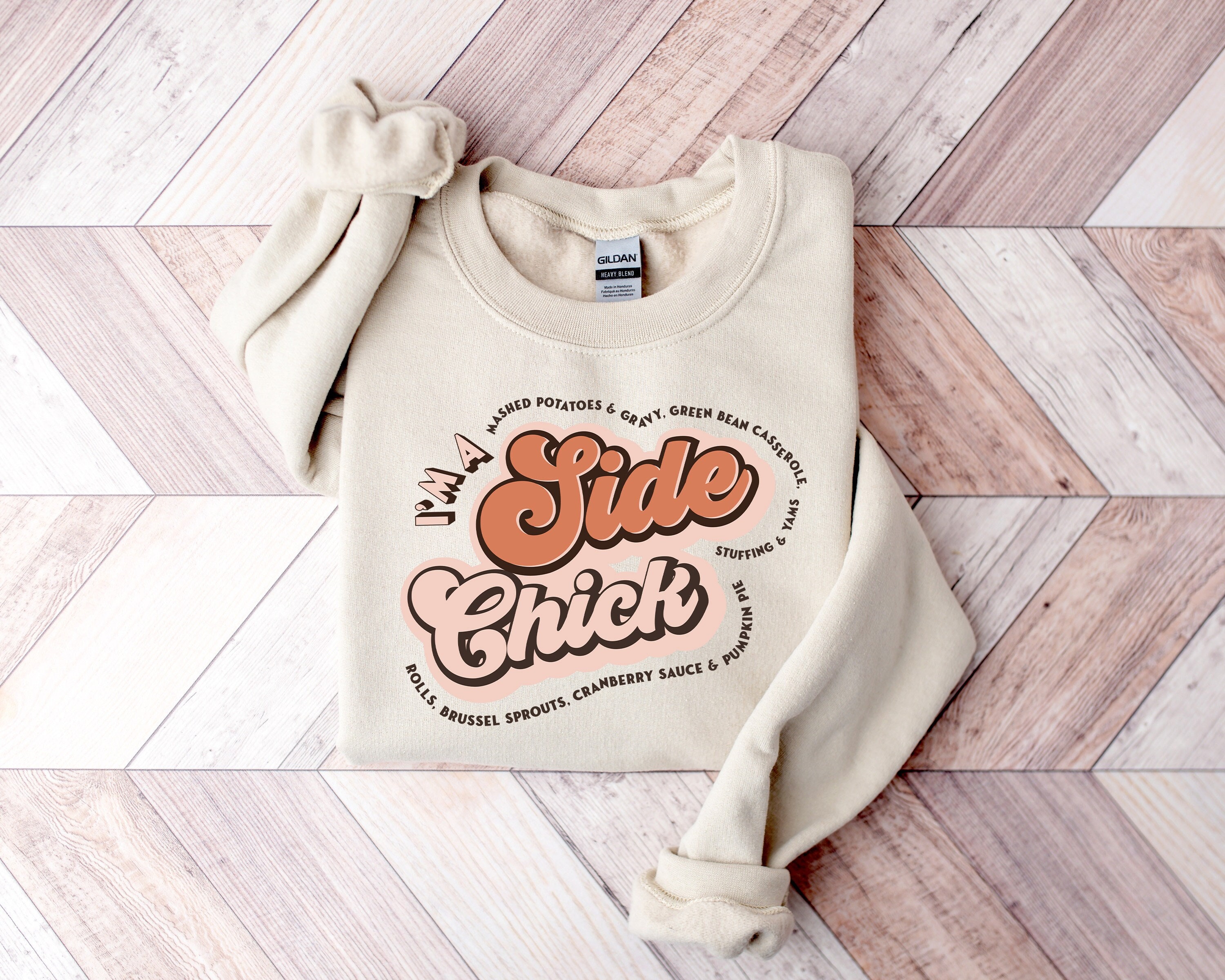 I'm a Side Chick Sweatshirt, Thanksgiving Sweatshirt, Funny Thanksgiving Shirt, Thanksgiving Shirt, Fall Sweatshirt, Cute Thanksgiving Shirt