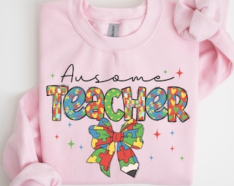 Sudadera con capucha para profesores, camiseta con mensaje coqueto sobre autismo para profesores, camiseta del mes del autismo, regalo para profesores, camiseta de concienciación sobre el autismo, camiseta de profesor increíble