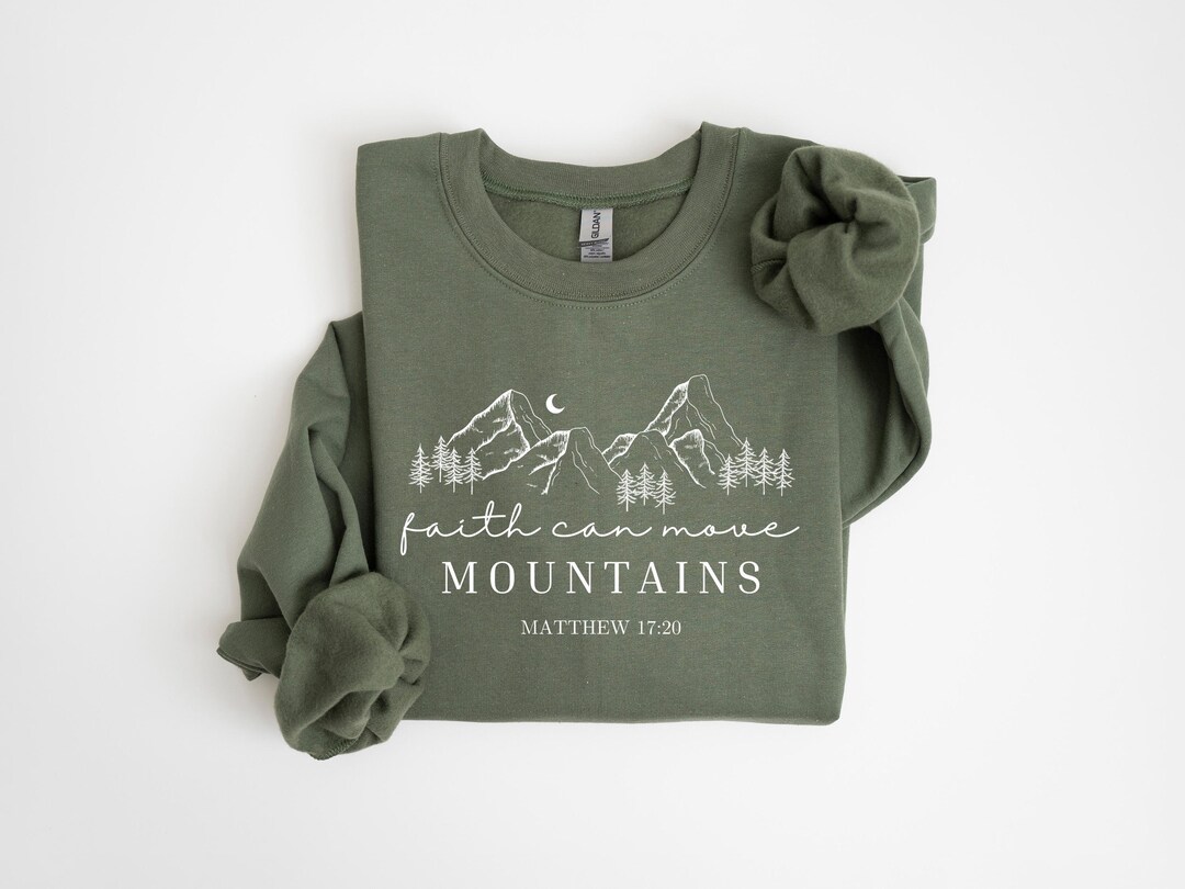 Faith Can Move Mountains Sweatshirt main image 1