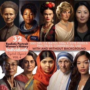 May include: Digital clipart featuring realistic portraits of 32 women from history. The images include a diverse group of individuals, with the text "Realistic Portrait Women's History Individuals Digital Clipart VOL 4". The images are available as PNG files for commercial use.