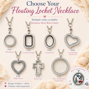 May include: A collection of stainless steel rolo chain floating locket necklaces in various shapes including round, rectangular, oval, heart, filigree heart, and cross. Text includes Choose Your Floating Locket Necklace and style codes.