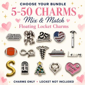 May include: A collection of assorted metal floating locket charms featuring various shapes including hearts, a hammer, a cruise ship, a caduceus, and text such as "I love you to the moon and back," "25th ANNIVERSARY," "faith," "Laura," and "Flower Girl."