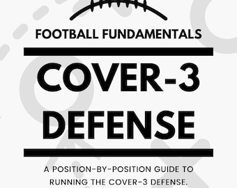 Football Fundamentals Cover-3 Defense Guide - Manuale di strategie difensive per il football - Manuale di gioco dell'allenatore Download digitale
