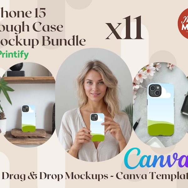 IPhone 15 Case mockup Iphone 15 Mockup Tough Case Mockup Canva smart mockup Printify Tough Case drag and drop mockup phone case template