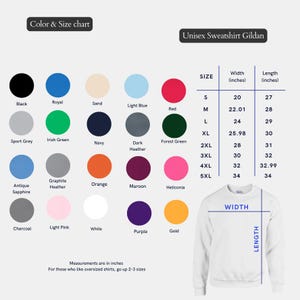 May include: A color and size chart for a Gildan unisex sweatshirt. The chart displays various colors, including black, red, and navy. Size measurements are in inches, ranging from S to 5XL, with widths from 20 to 34 inches and lengths from 27 to 34 inches.