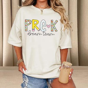 Pre-K Dream Preschool Teacher First Day Of School Kids Shirt, Unisex Funny Shirt, First Day Of School Shirt