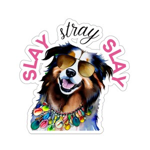 Slay Stray Slay: Adesivo Stray Dog Kiss Cut per gli amanti dei cani "Dolly" il Rough Collie