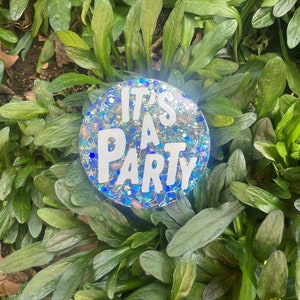 UNIVERSITY OF KENTUCKY "It's A Party" Button - Game Day Pins - Kentucky Football - Tailgate Buttons