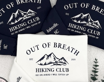 Embroidered Out of Breath Hiking Club Sweatshirt: Funny Hiker Gift